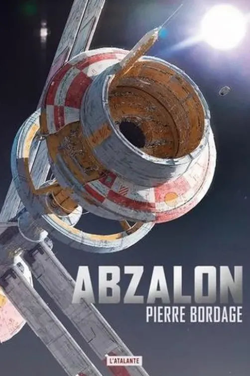 Abzalon. Edition collector, Pierre Bordage