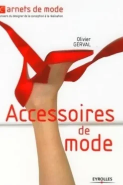 Accessoires de mode, Olivier Gerval