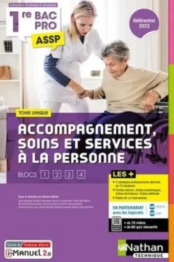 Accompagnement, soins et services à la personne 1re Bac Pro ASSP. Tome unique Blocs 1, 2, 3, 4, Edition 2024, Patricia Muller