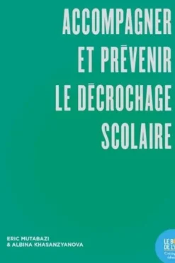 Accompagner et prévenir le décrochage scolaire, Eric Mutabazi