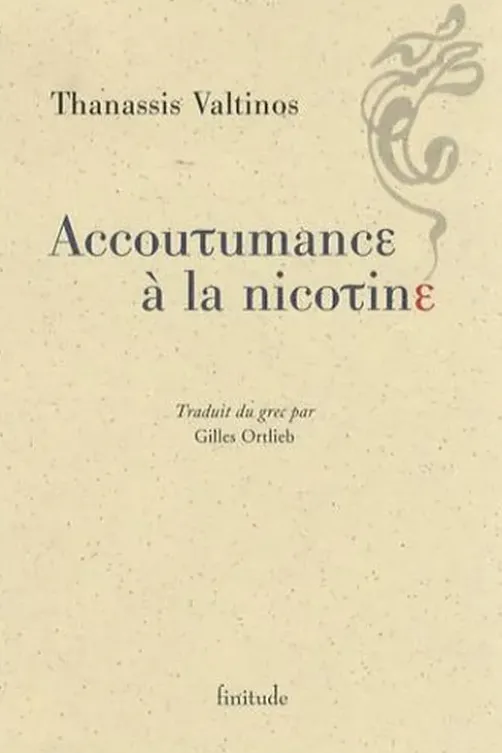 Accoutumance à la nicotine, Thanassis Valtinos