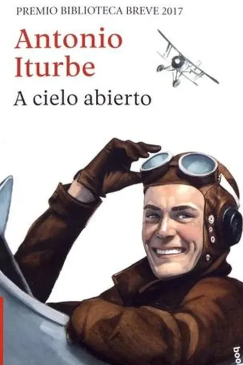 A cielo abierto. Edition en espagnol, Antonio G. Iturbe