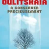 A conserver précieusement, Ludmila Oulitskaïa