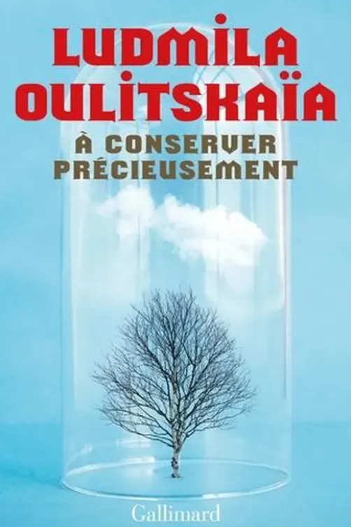 A conserver précieusement, Ludmila Oulitskaïa