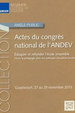 Actes du congrès national de l'ANDEV 2013, Collectif