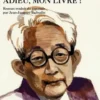 Adieu, mon livre !, Kenzaburô Oé