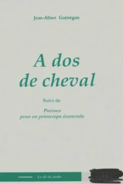 A dos de cheval, Jean-Albert Guénégan