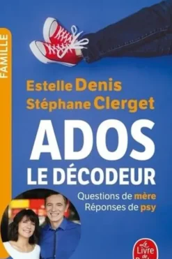 Ados : le décodeur, Stéphane Clerget