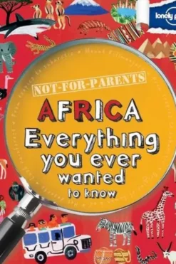 Africa. Everything you ever wanted to know, Edition en anglais, Clive Gifford