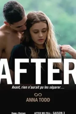 After Tome 3 : After We Fell, Anna Todd