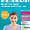 Aide-soignant. Sélection pour l'entrée en formation, Edition 2021, Jackie Pillard