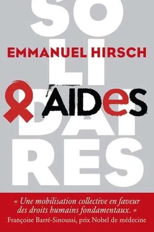 Aides. Solidaires, Emmanuel Hirsch