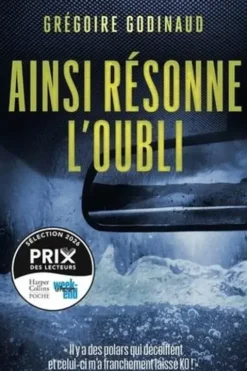 Ainsi résonne l'oubli, Grégoire Godinaud
