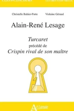 Alain-René Lesage, Turcaret. Précédé de Crispin rival de son maître, Christelle Bahier-Porte