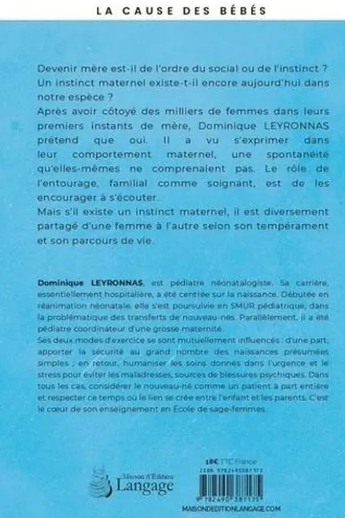 A la recherche de l'instinct maternel, Dominique Leyronnas