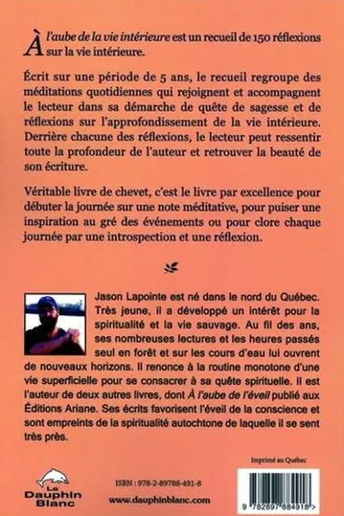 A l'aube de la vie intérieure. Pensées et réflexions, Jason Lapointe