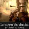 A l’aube des origines - La légende d’Argassi V Tome 2 : La croisée des chemins, Martine S. Dobral