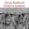 Alexis Réalmont, soldat et fantôme, Alain Roquefort