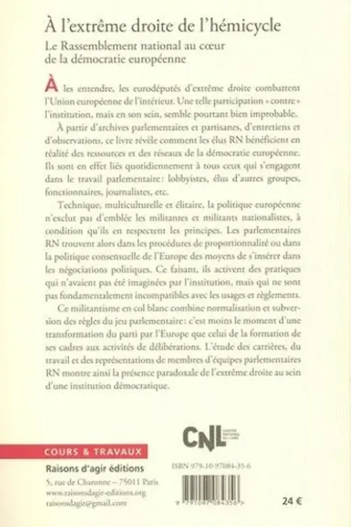 A l'extrême droite de l'hémicycle. Le Rassemblement national au coeur de la démocratie européenne, Estelle Delaine
