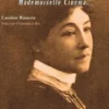 Alice. Mademoiselle Cinéma..., Caroline Rainette