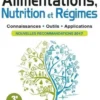 Alimentations, nutrition et régimes. Connaissances, outils, applications, 3e édition, Eugénie Auvinet