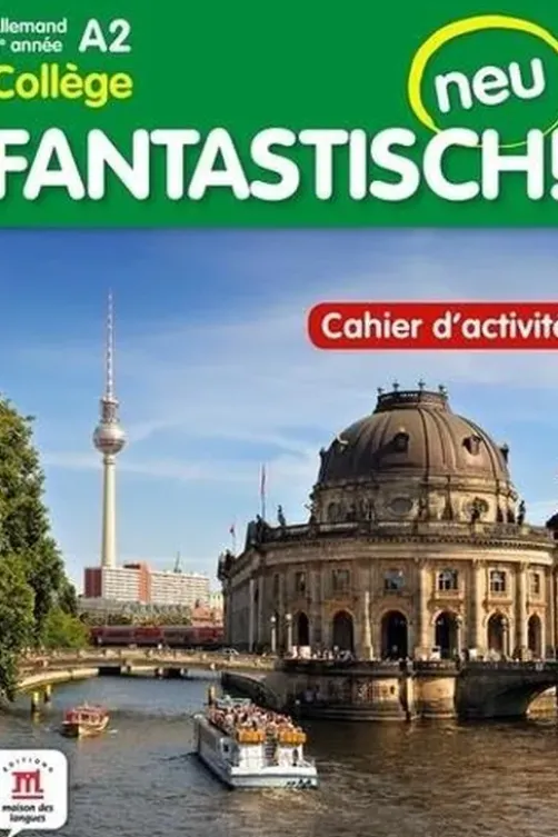 Allemand 3e année A2 Fantastisch! Collège. Cahier d'activités, Jocelyne Maccarini