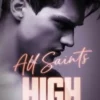 All Saints High. L'intégrale, L. J. Shen