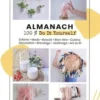 Almanach 100 % Do It Yourself, Elise Bautista Maillet