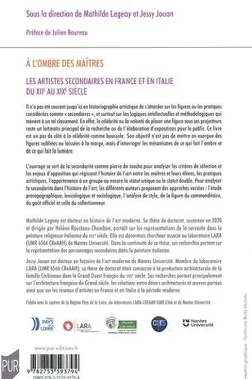 A l'ombre des maîtres. Les artistes secondaires en France et en Italie du XIIe au XIXe siècle, Mathilde Legeay