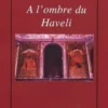 A l'ombre du Haveli, Rama Mehta