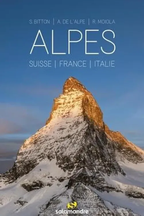 Alpes. Suisse, France, Italie, 2e édition, Samuel Bitton