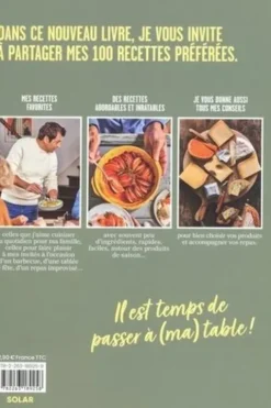 A ma table ! Mes 100 recettes préférées pour tous les jours, Laurent Mariotte