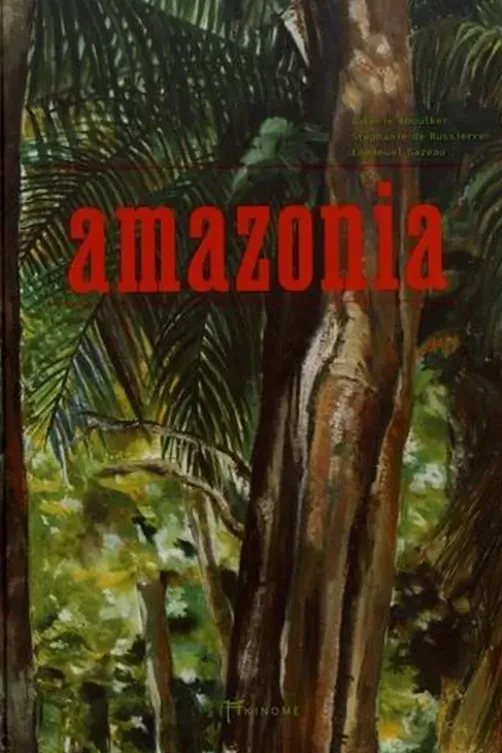 Amazonia, Valérie Aboulker
