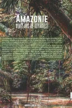 Amazonie. Vingt ans de voyage(s), Etienne Druon