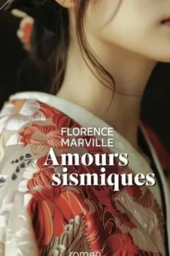 Amours sismiques, Florence Marville