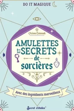 Amulettes et secrets de sorcières, Océane Laïssouk