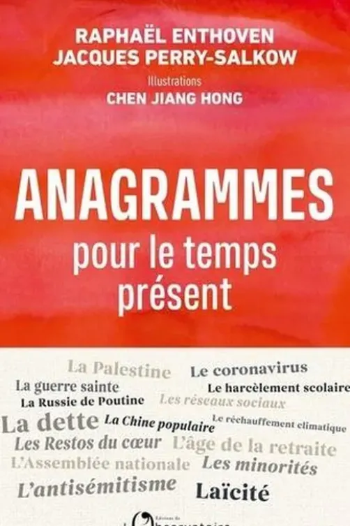 Anagrammes pour le temps présent, Raphaël Enthoven