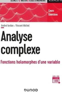 Analyse complexe. Fonctions holomorphes d'une variable, Andréi Iordan