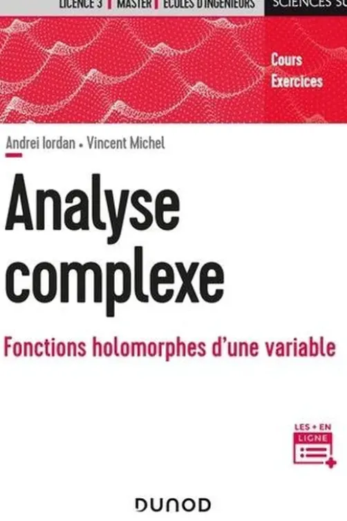 Analyse complexe. Fonctions holomorphes d'une variable, Andréi Iordan
