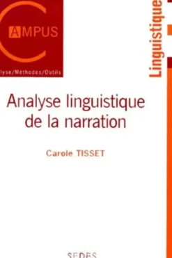 Analyse linguistique de la narration, Carole Tisset