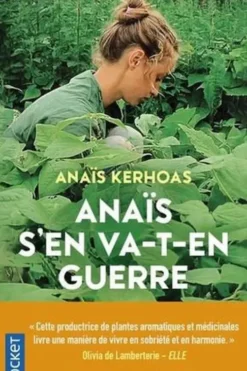 Anaïs s'en va-t-en guerre, Anais Kerhoas