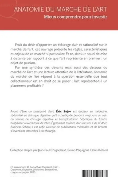 Anatomie du marché de l'art. Mieux comprendre pour investir, Eric Sejor