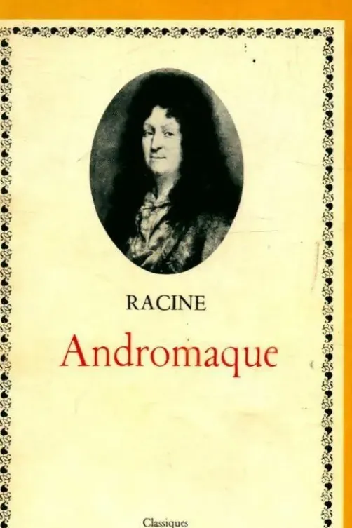 Andromaque, Racine