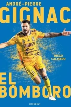 André-Pierre Gignac. El bomboro, Diego Calmard