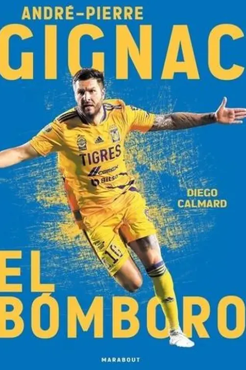 André-Pierre Gignac. El bomboro, Diego Calmard