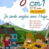 Anglais CM1. Je parle anglais avec Hugo, avec 2 CD audio, Séraphine Lansonneur