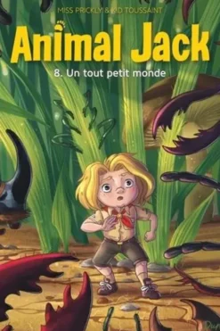 Animal Jack Tome 8 : Un tout petit monde, Kid Toussaint