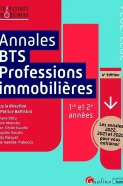Annales BTS Professions immobilières 1re et 2e années. Edition 2023-2024, Patrice Battistini