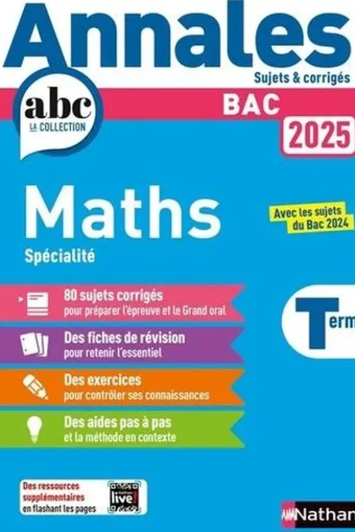 Annales Maths Bac Tle. Avec les sujets du Bac 2024, Edition 2025, Julien Besson