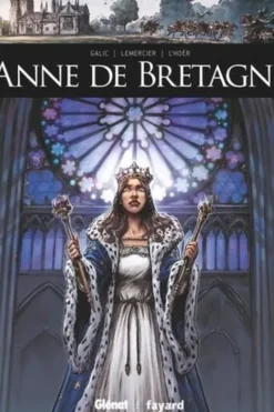 Anne de Bretagne, Bertrand Galic